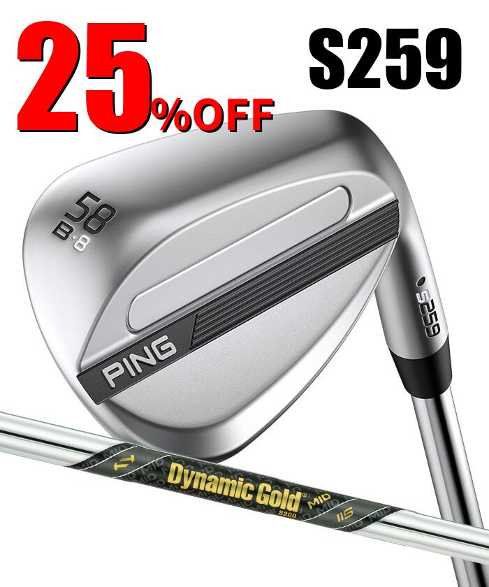 Rakuten - 【スーパーセール限定！2人に1人最大P300%バック】ピン ゴルフ PING S259 クロム ウェッジ B GRIND バウンスグラインド ウエッジ DG MID 115 日本正規品 左右選択可
