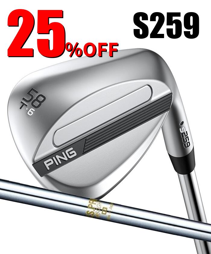 Rakuten - 【スーパーセール限定！2人に1人最大P300%バック】ピン ゴルフ PING S259 クロム ウェッジ T GRIND シングラインド ウエッジ N.S.PRO 850 日本正規品 左右選択可