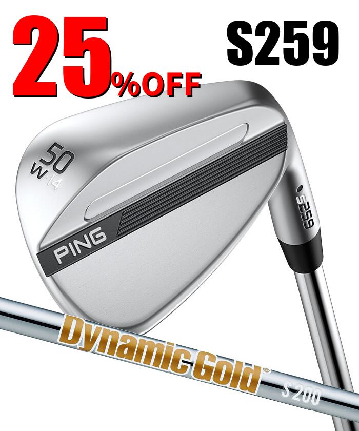 Rakuten - 【スーパーセール限定！2人に1人最大P300%バック】ピン ゴルフ PING S259 クロム ウェッジ W GRIND ワイドグラインド ウエッジ Dynamic Gold 日本正規品 左右選択可