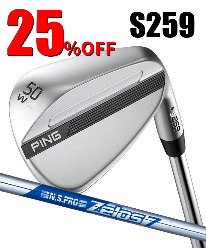 Rakuten - ピン ゴルフ PING S259 クロム ウェッジ W GRIND ワイドグラインド ウエッジ ZELOS 7 日本正規品 左右選択可