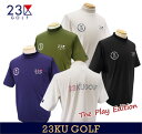 【PREMIUM CHOICE】着心地とデザインで最高のPLAY TIMEを提供するESSENTIAL WEAR、【The Play Edition】の登場です！23区GOLFメンズ半袖ハイネックシャツ【TOVTSM-0805】【GOLFLINE】【GOLFLINE-WEAR】