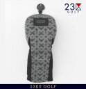 【New】 23区GOLF・【UNISEX】珍しいMade in Japan!ワンランク上の重厚感と高級感!モノグラムヘッドカバー(フェアウェイ用)【ZZ1PG...