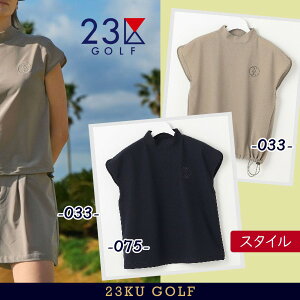 【New】23区GOLF・レディース【辻梨恵プロ着用】【接触冷感=UVカット=高通気】ストレッチイージーケア エアトールフレンチスリーブモックネックシャツ【TOVLGM-0508】