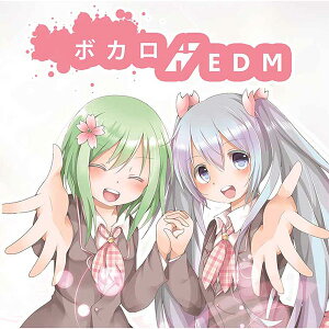 ボカロEDM -Spacelectro-バーゲン