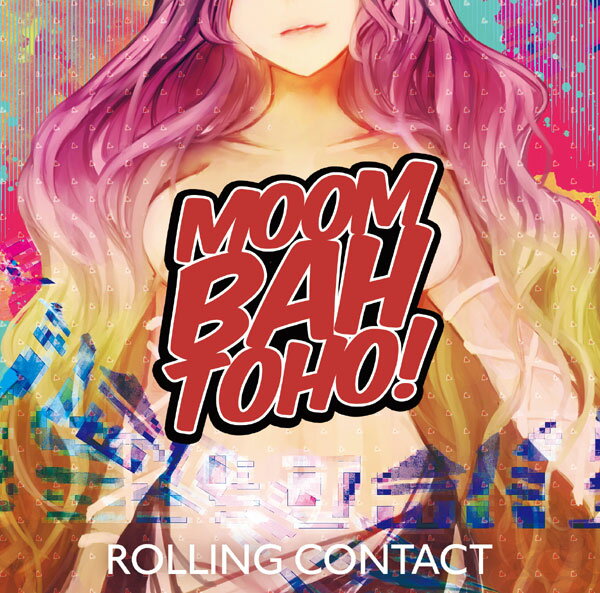 ■サークル Rolling Contact ■原作 東方Project ■ジャンル 同人音楽 ■作者 天音,神楽坂いろは ■サイズ・内容 CD音楽 ■発行日 2016年 12月 29日 ■商品説明 ラガ＆グリッチが融合する、ちょいワルサウンドがドロップ！ 海外のDJ「EDMを遅くしてみたら意外とノれた！」 こんな偶然の発見により生まれたジャンル「Mooombahton」を、 東方の楽曲に融合したアルバムが登場！ ReggaeやHip-Hop、Dubstep等の要素も盛り込んだ、Rolling Contact による特製チューンの数々を堪能せよ！ ■収録曲 01.Tail Booty 　　春の湊に 02.Darkness Whistle 　　平安のエイリアン 03.as dope as mad 　　バー・オールドアダム 04.Pub Crawl 　　キャプテン・ムラサ 05.Don Voyage 　　幽霊客船の時空を越えた旅 06.Move Up 　　魔力の雷雲 07.Binghi Swamp (Moombah Style) 　　神さびた古戦場 〜Suwa Foughten Field 08.Peace & Love (Reggaeton Remix) 　　遥か38万キロのボヤージュ 09.Leap On (Instrumental Edit) 　　明日ハレの日、ケの昨日 10.Transcend Dimension 　　感情の摩天楼 〜Cosmic Mind