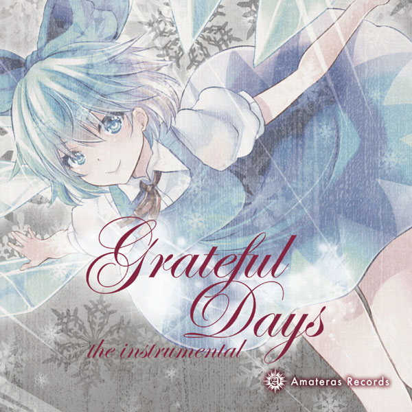 Grateful Days the instrumental -Amateras Records-