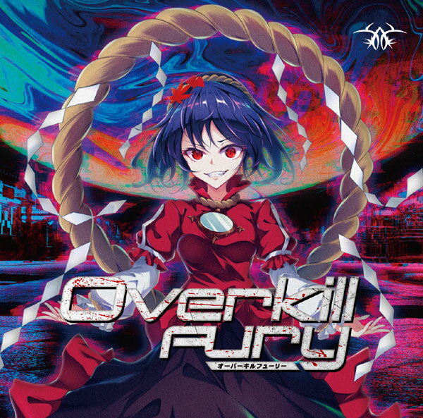 Overkill Fury　-EastNewSound-