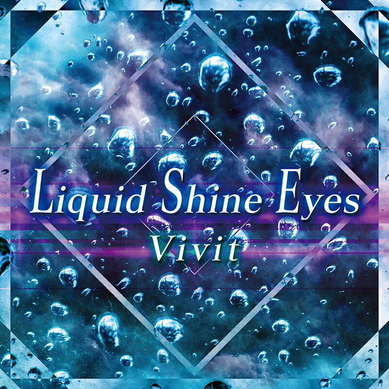 Artist Name: Ka Line - Liquid Shine Eyes　-H-K-Sea-