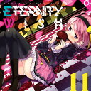 ETERNITY WISH　-ESQUARIA-