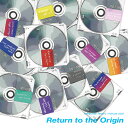 Return to the Origin -HARDCORE TANO*C-