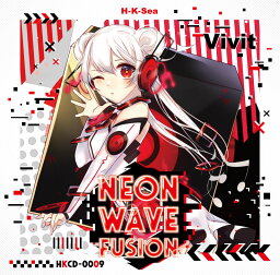 Neon Wave Fusion　-H-K-Sea-