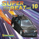 Super Forest Beat VOL.10　-Silver Forest-