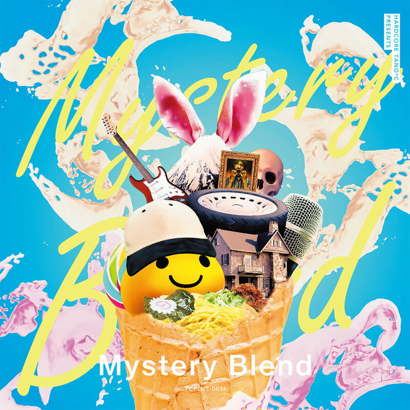 Mystery Blend　-HARDCORE TANO*C-