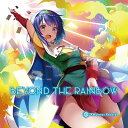 東方Project CD Beyond the Rainbow -Amateras Records-