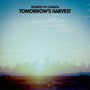 BOARDS OF CANADA / TOMORROW'S HARVEST (2LP) ボーズ・オブ・カナダ レコード アナログ