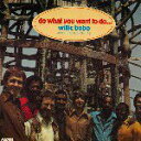 WILLIE BOBO & THE BO GENTS / DO WHAT YOU WANT TO DO c/w HOW CAN I SAY GOODBYE (7