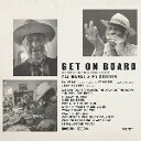 TAJ MAHAL & RY COODER / GET ON BOARD (THE SONGD OF SONNY TERRY & BROWNIE MCGHEE)...