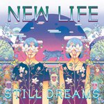 STILL DREAMS / NEW LIFE (LP) レコード アナログ