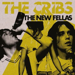 THE CRIBS / THE NEW FELLAS (LTD / YELLOW VINYL) (LP) ザ・クリブス