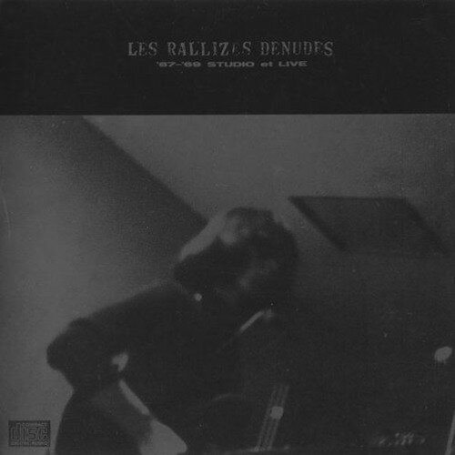 裸のラリーズ (LES RALLIZES DENUDES) / '67-'69 STUDIO ET LIVE (CD) 水谷孝