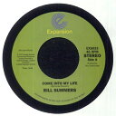 BILL SUMMERS / COME INTO MY LIFE / DON 039 T FADE AWAY (7 )