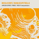 NICOLA CONTE, GIANLUCA PETRELLA / AFRICAN SPIRITS / TRIBES (FRED P. INTERPRETATIONS) (12