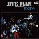 EXIT 9 / JIVE MAN (RYUHEI THE MAN 45 EDIT) / JIVE MAN (ORIGINAL) (7")