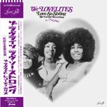 THE LOVELITES / LOVE SO STRONG - THE LOVELITE RECORDINGS (2LP)