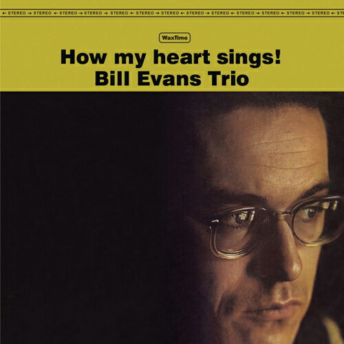 BILL EVANS TRIO / HOW MY HEART SINGS (180g) (LP)