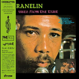 PHIL RANELIN / VIBES FROM THE TRIBE (LP) フィル・ラネリン レコード アナログ