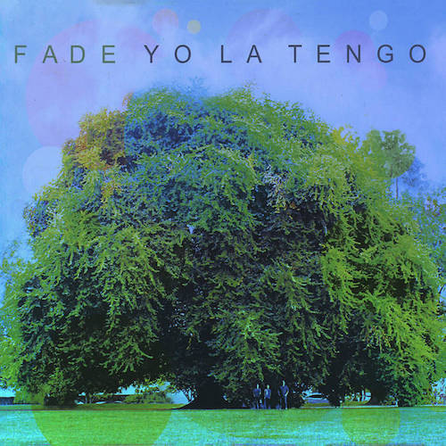 YO LA TENGO / FADE (LP) ヨ・ラ・テンゴ レコード アナログ