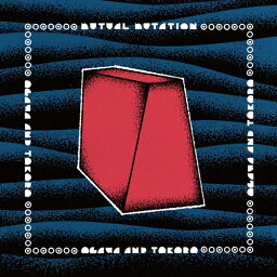 OGAWA & TOKORO / MUTUAL MUTATION (LP) オガワアンドトコロ カクバリズム レコード アナログ