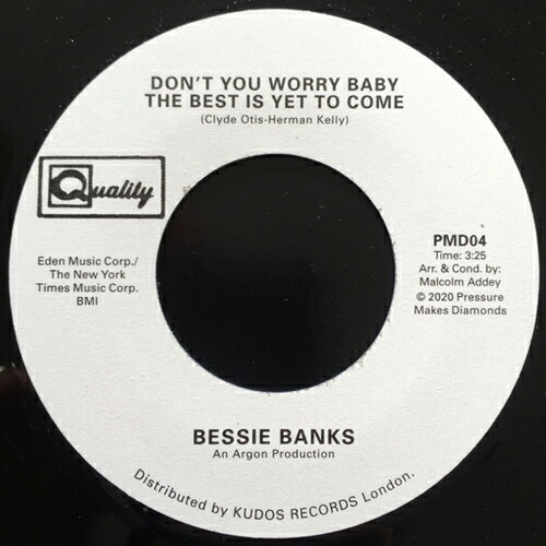 BESSIE BANKS / DON'T YOU WORRY BABY THE BEST IS YET TO COME (7") Bessie Banksの76年メガレア＆人気シングルのリイシュー盤！ シルキーなヴォーカルが魅力的なBessie Banksの1976年リリースのモダン・ソウル〜ノーザン・フィールな人気曲「Don't You Worry Baby The Best Is Yet To Come」の7インチがリイシュー！ カップリングも最高なメロウ・ナンバー「Try To Leave Me If You Can」！ TRACKLIST A. Don't You Worry Baby The Best Is Yet To Come B. Try To Leave Me If You Can ■商品詳細 品番 PMD04 製造国 / 年 UK / 2020 LABEL Pressure Makes Diamonds コンディション 新品 配送方法 宅配便/メール便 備考 - ★在庫の無い商品、サイズ、カラーにつきましてはお取り寄せ可能な場合もございます。お気軽にお問い合せください。 ★色味はブラウザ上と、実際の商品とは誤差があることがございます。予めご了承ください。