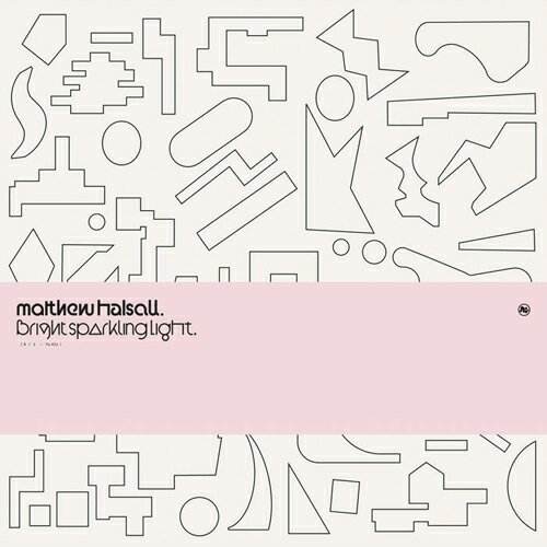 MATTHEW HALSALL / BRIGHT SPARKLING LIGHT (12