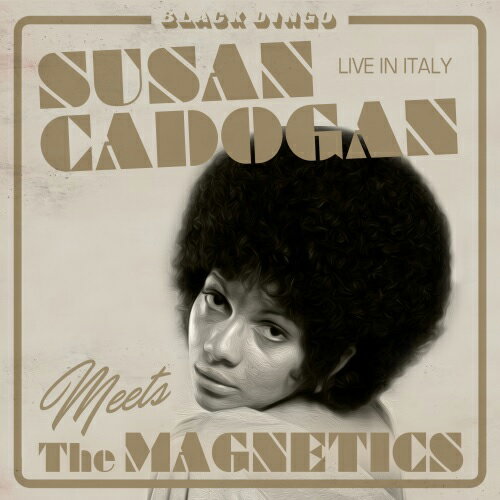 SUSAN CADOGAN MEETS THE MAGNETICS / LIVE IN ITALY (LP) スーザン・カドガン レコード アナログ