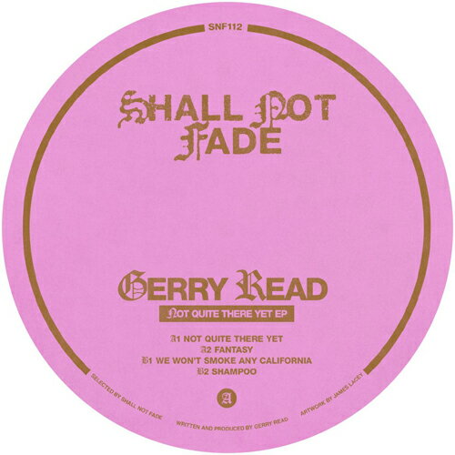 GERRY READ / NOT QUITE THERE YET (LTD / PINK VINYL) (12") GERRY READがSHALL NOT FADEからEPをリリース！ 山下達郎作曲の名曲「シャンプー」使いのキャッチー＆ファニーなアンセム・トラックB2「Shampoo」、カナダのインディー・ロック〜シンセ・ポップ・バンドTopsの名曲「Change of Heart」ネタというかほぼリミックスとも言える気持ちいいメロディックハウスに仕上げたA2「Fantasy」など、全4曲捨て曲無し多幸的テックトラック！ピンク・ヴァイナル仕様。 TRACKLIST A1. Not Quite There Yet A2. Fantasy B1. We Won't Smoke Any California B2. Shampoo ■商品詳細 品番 SNF112 製造国 / 年 UK / 2024 LABEL Shall Not Fade コンディション 新品 配送方法 宅配便 備考 - ★在庫の無い商品、サイズ、カラーにつきましてはお取り寄せ可能な場合もございます。お気軽にお問い合せください。 ★色味はブラウザ上と、実際の商品とは誤差があることがございます。予めご了承ください。