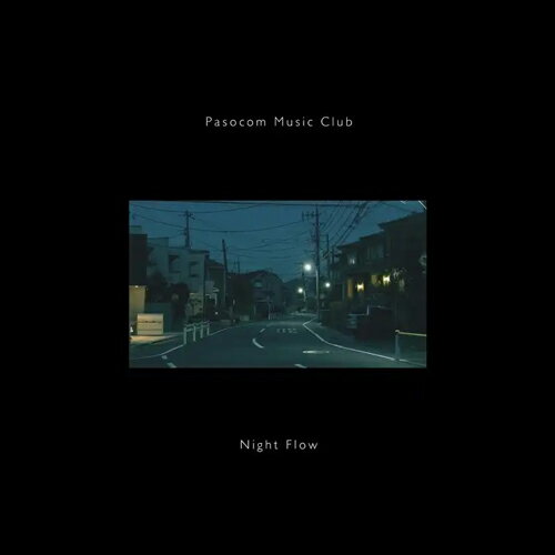 パソコン音楽クラブ / NIGHT FLOW (REPRESS) (LP) パ音 レコード アナログ