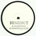 BENEDICT / SOMETHING (12