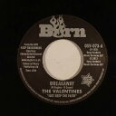 THE VALENTINES / BREAKAWAY b/w THE OHIO PLAYERS / LOVE SLIPPED THROUGH MY FINGERS (7") ザ・ヴァレンタインズ レコード アナログ