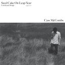 CASS MCCOMBS / SEED CAKE ON LEAP YEAR (LP) キャス・マックームス レコード アナログ