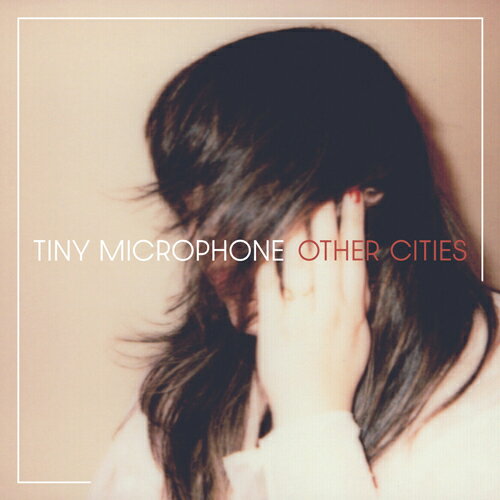 TINY MICROPHONE / OTHER CITIES (LP) タイニー・マイクロフォン レコード アナログ