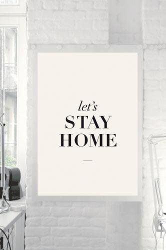 THE MOTIVATED TYPE | LETS STAY HOME (black) | A3 アートプリント/ポスター