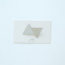 【SALE セール】me+ | ブローチ トライアングル(メタリック)| かわいい お洒落 アクセサリー
