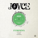 JOYCE / FEMININA (Produced Arranged And Conducted By Claus Ogerman) (12
