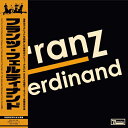 FRANZ FERDINAND / S.T. (LTD / 日本語帯付き仕様 / 解説書封入) (LP) フランツ・フェルディナンド レコード アナログ
