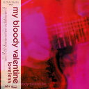 MY BLOODY VALENTINE / LOVELESS (LTD / 日本語帯付盤デラックス・エディション) (LP) マイ・ブラッディ・ヴァレンタイン ...