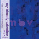 MY BLOODY VALENTINE / mbv (LTD / 日本語帯付盤デラックス・エディション) (LP) マイ・ブラッディ・ヴァレンタイン マイブラ ...
