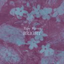 TAPE WAVES / BRIGHT (LP)