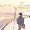 SOLITUDE 2:14AM / LOOK UP AT THE SKY (LP) ソリチュード トゥーフォーティーンエーエム Shun Kagawa レコード アナログ