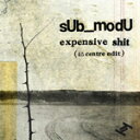 【SALE セール】sUb_modU / EXPENSIVE SHIT (7